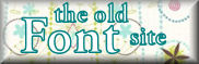 the old font site